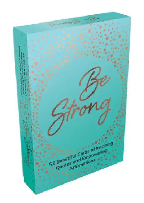 Be Strong by Summersdale Publishers