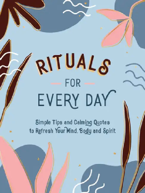 Rituals for Every Day by Summersdale