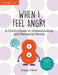 When I Feel Angry by Poppy O'Neill