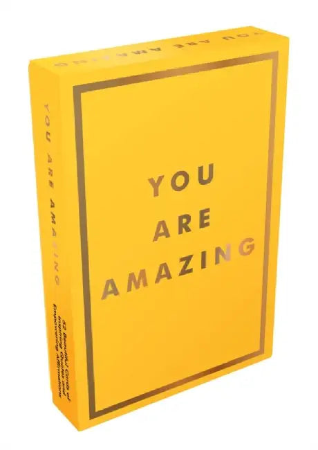 You Are Amazing: 52 Cards of Inspiring Quotes and Statements to Encourage Self-Confidence by Summersdale
