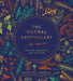 The Herbal Apothecary: Recipes, Remedies and Rituals by Christine Iverson