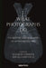 What Photographs Do: The making and remaking of museum cultures by Elizabeth Edwards, Ella Ravilious