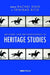 Methods and Methodologies in Heritage Studies by Rachel King
