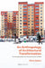An Anthropology of Architectural Transformation: The Changing Fabric of a Romanian Block of Flats by Maria Salaru