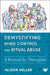 Demystifying Mind Control and Ritual Abuse: A Manual for Therapists by Alison Miller