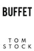 Buffet by Tom Stock