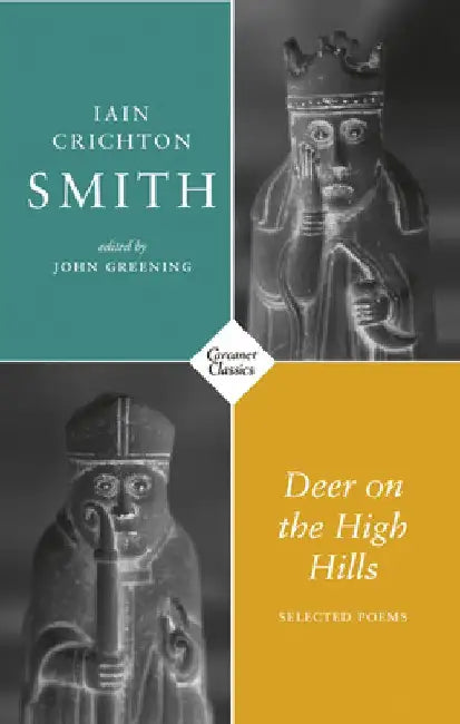 Deer on the High Hills: Selected Poems by John Greening