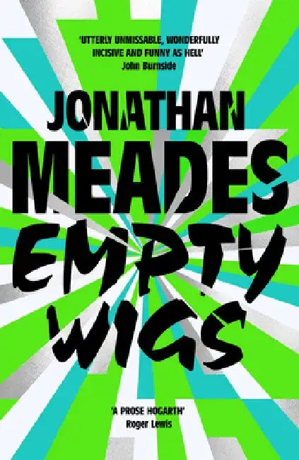 Empty Wigs by Jonathan Meades