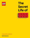The Secret Life of LEGO Bricks by Daniel Konstanski