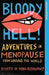 Bloody Hell!: Adventures in Menopause from Around the World by Mona Eltahawy