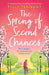 The Spring of Second Chances: An absolutely perfect and uplifting romantic comedy by Tilly Tennant