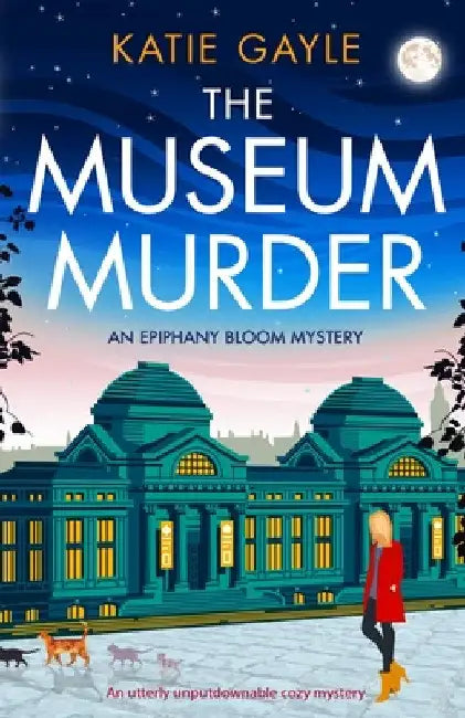 The Museum Murder: An utterly unputdownable cozy mystery by Katie Gayle
