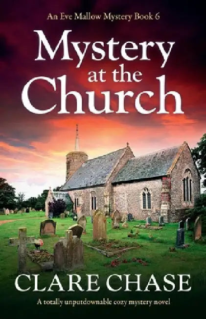 Mystery at the Church: A totally unputdownable cozy mystery novel by Clare Chase