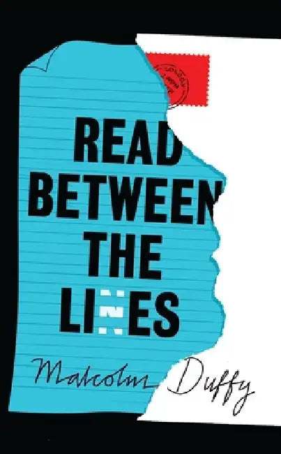 Read Between the Lies by Malcolm Duffy