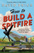 How to Build a Spitfire by David Price