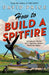 How to Build a Spitfire by David Price
