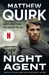 The Night Agent by Matthew Quirk