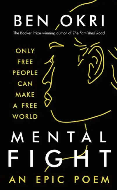 Mental Fight by Ben Okri