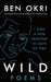 Wild by Ben Okri