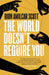 The World Doesn't Require You by Rion Amilcar Scott