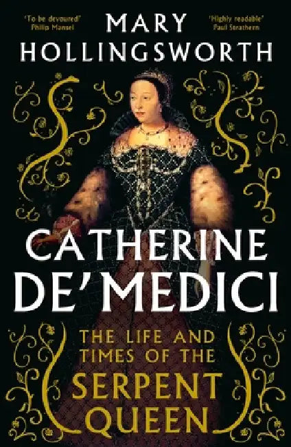 Catherine de' Medici by Mary Hollingsworth
