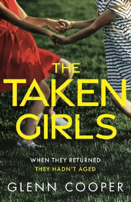 The Taken Girls by Glenn Cooper