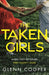 The Taken Girls by Glenn Cooper