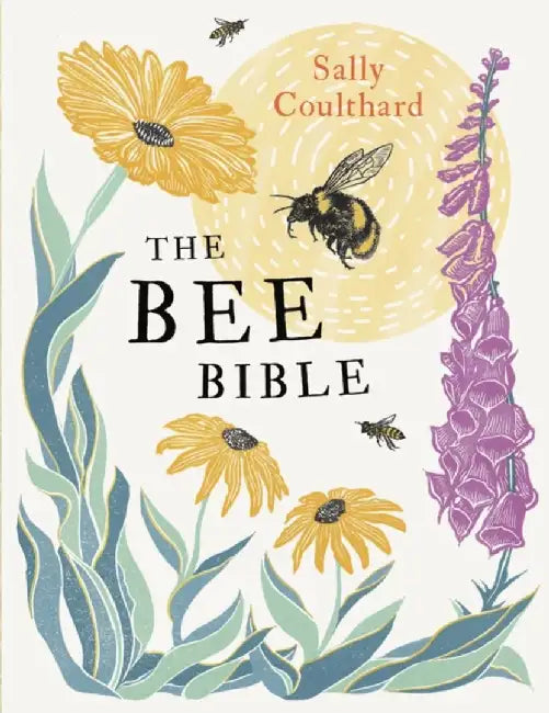 The Bee Bible by Sally Coulthard