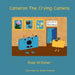 Cameron the Crying Camera by Ross Willsher