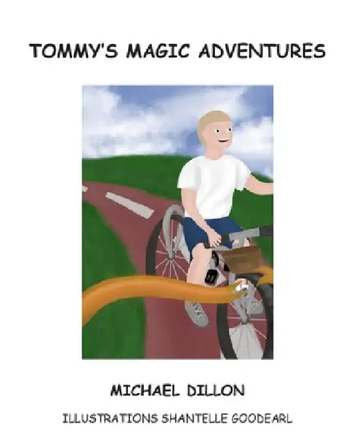 Tommy's Magic Adventures by Michael Dillon