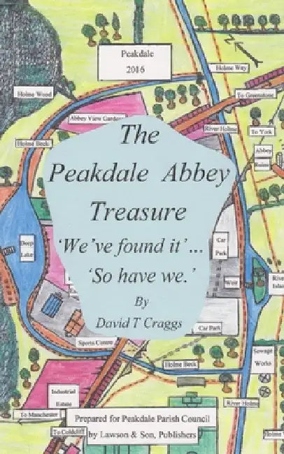 The Peakdale Abbey Treasure by David T. Craggs