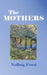 The Mothers by Nollaig Frost