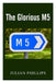 The Glorious M5 by Julian Phillips