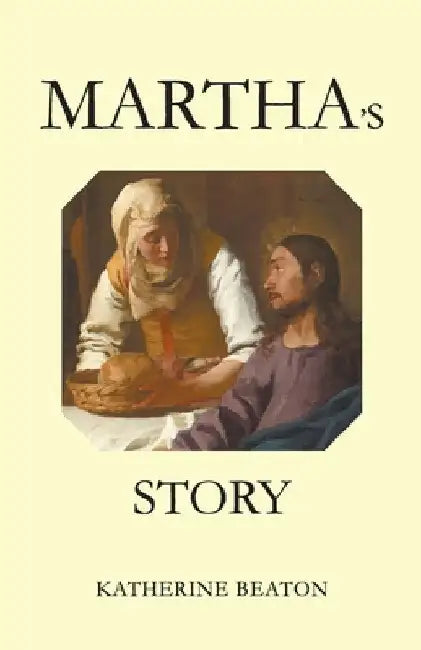 Martha's Story by Katherine Beaton