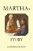 Martha's Story by Katherine Beaton