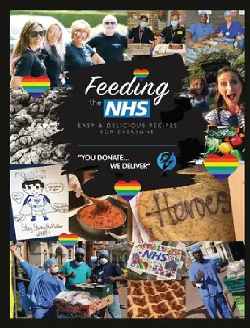 Feeding the NHS: Easy & Delicious Recipes For Everyone by Marc Trainis