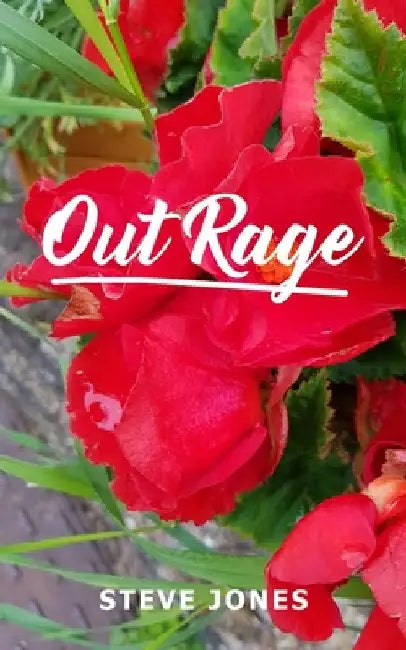 Out Rage by Steve Jones