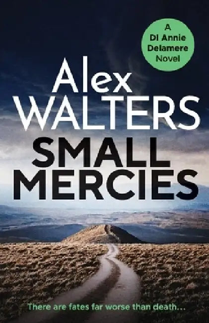 Small Mercies by Alex Walters
