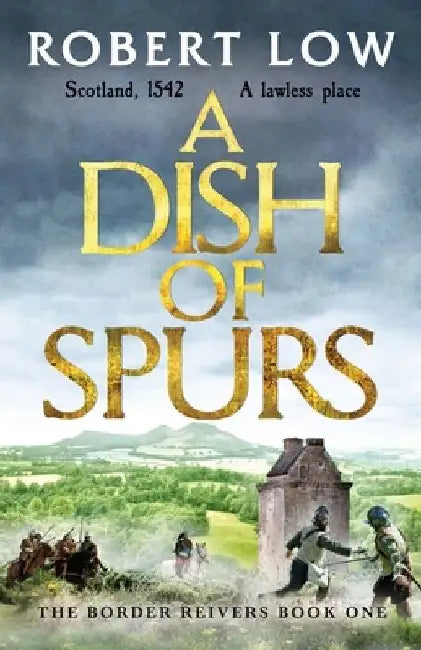 A Dish of Spurs by Robert Low