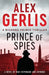 Prince of Spies by Alex Gerlis