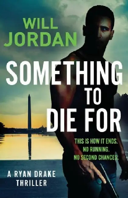 Something to Die For by Will Jordan