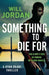 Something to Die For by Will Jordan