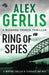 Ring of Spies by Alex Gerlis