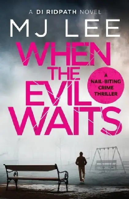 When the Evil Waits by M. J. Lee