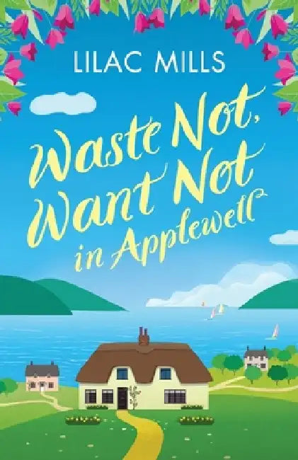 Waste Not, Want Not in Applewell by Lilac Mills