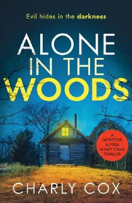 Alone in the Woods by Charly Cox