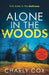 Alone in the Woods by Charly Cox