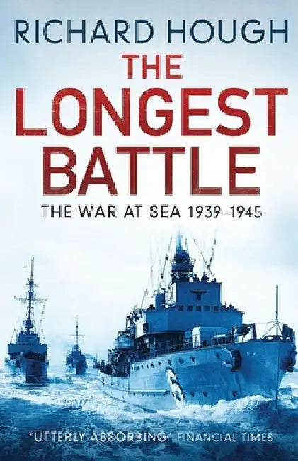The Longest Battle by Richard Hough