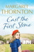 Cast the First Stone by Margaret Thornton