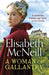 A Woman of Gallantry by Elisabeth McNeill